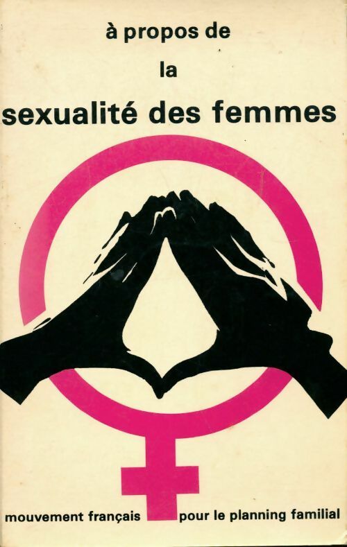 A propos de la sexualité des femmes - Collectif - Livre