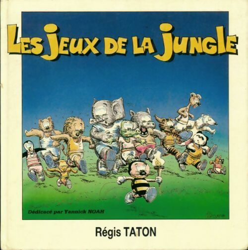 Les jeux de la jungle - Régis Taton - Livre