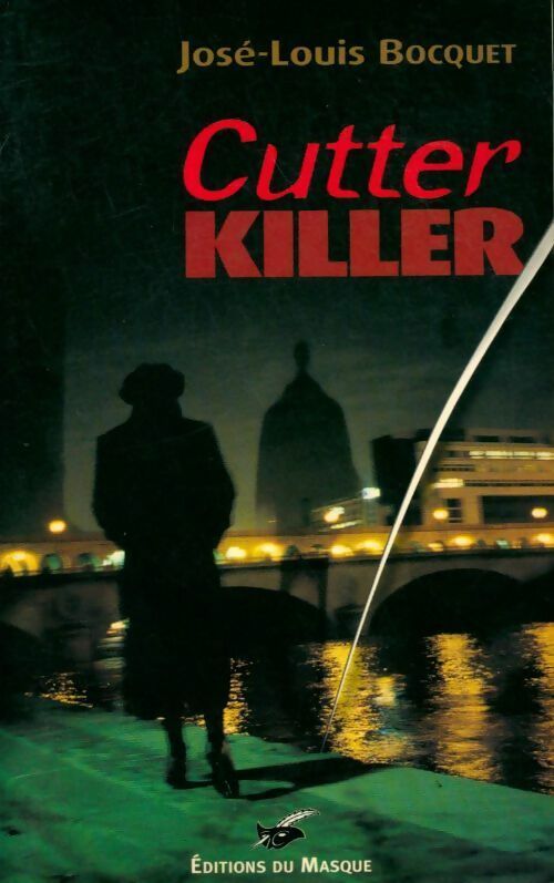 Cutter killer - J. -L Bocquet - Livre