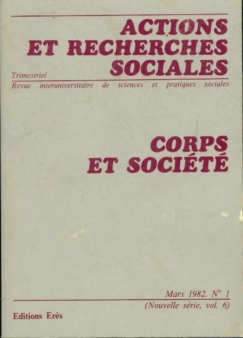 Actions et recherches sociales : Corps et société - Collectif - Livre