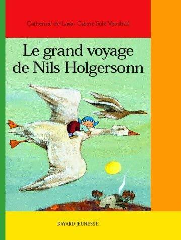 Le grand voyage de Nils Holgersson - Catherine De Lasa - Livre