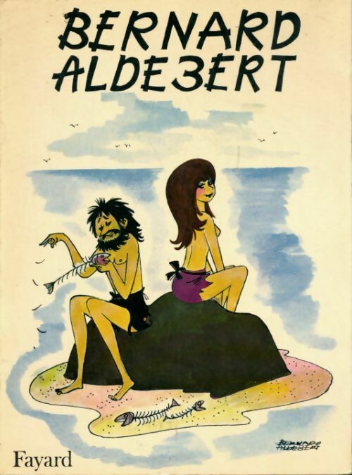 Bernard Aldebert - Bernard Aldebert - Livre