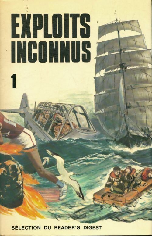Exploits inconnus Tome I - Collectif - Livre