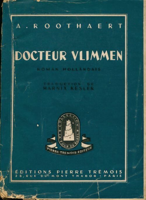 Docteur Vlimmen - A. Roothaert - Livre