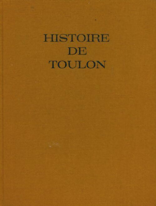 Histoire de Toulon - Maurice Agulhon - Livre
