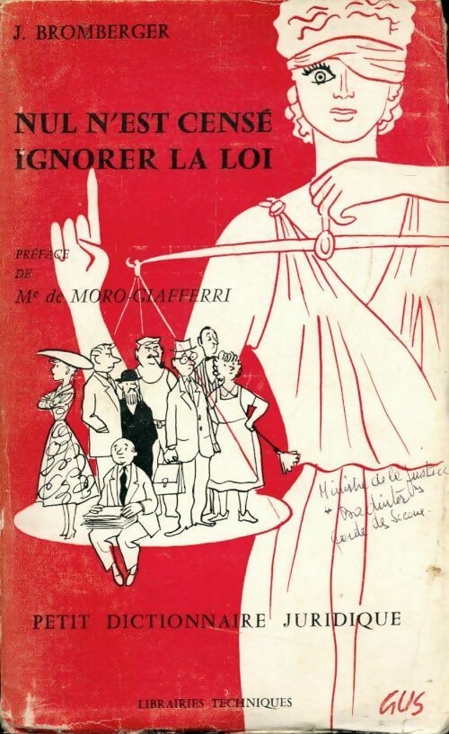 Nul n'est censé ignorer la loi - Jacqueline Bromberger - Livre