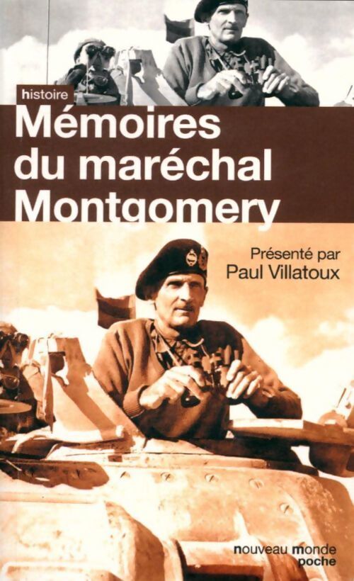 Mémoires du maréchal Montgomery - Paul Villatoux - Livre