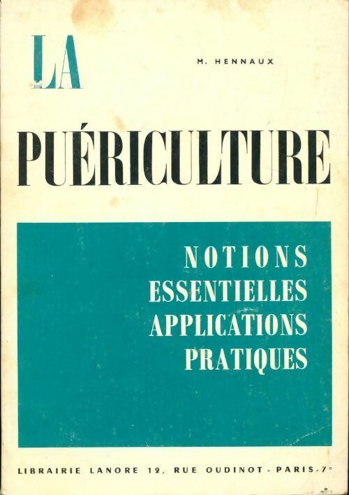 La puériculture - Madeleine Hennaux - Livre
