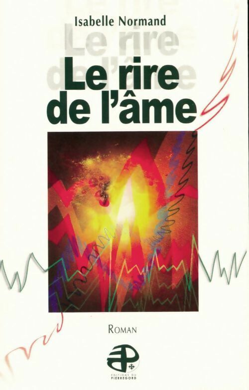 Le rire de l'âme - Isabelle Normand - Livre