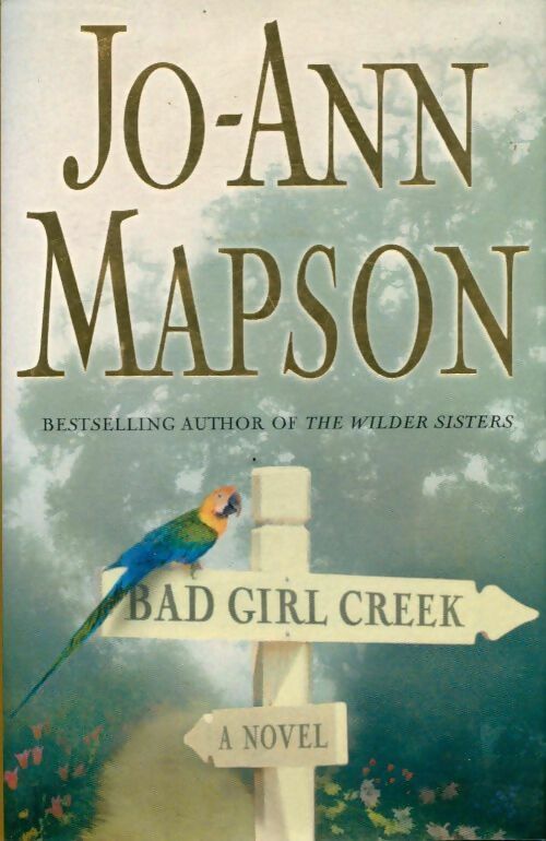 Bad girl creek - Jo-Ann Mapson - Livre