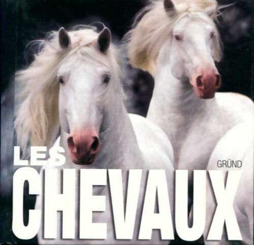 Les chevaux - Paolo Manili - Livre