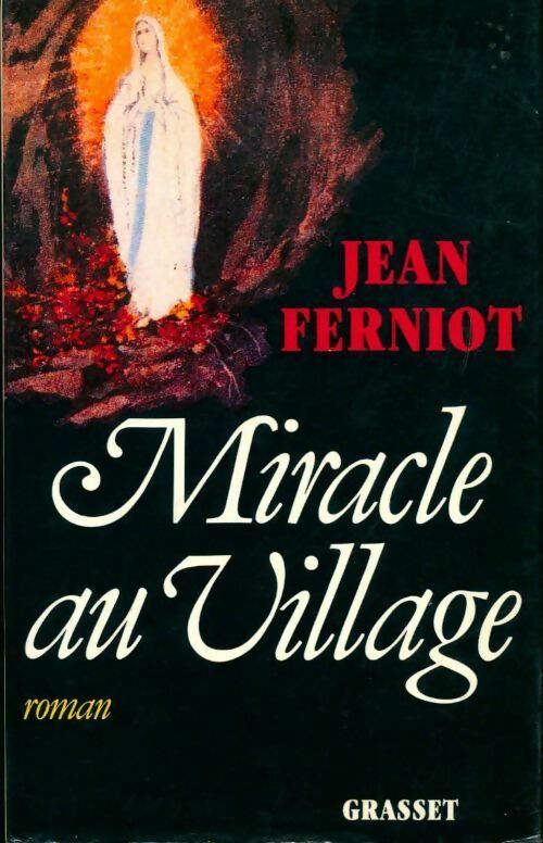 Miracle au village - Jean Ferniot - Livre