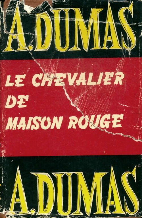 Le chevalier de Maison-Rouge - Alexandre Dumas - Livre