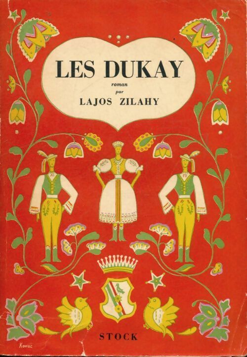 Les Dukay - Lajos Zilahy - Livre