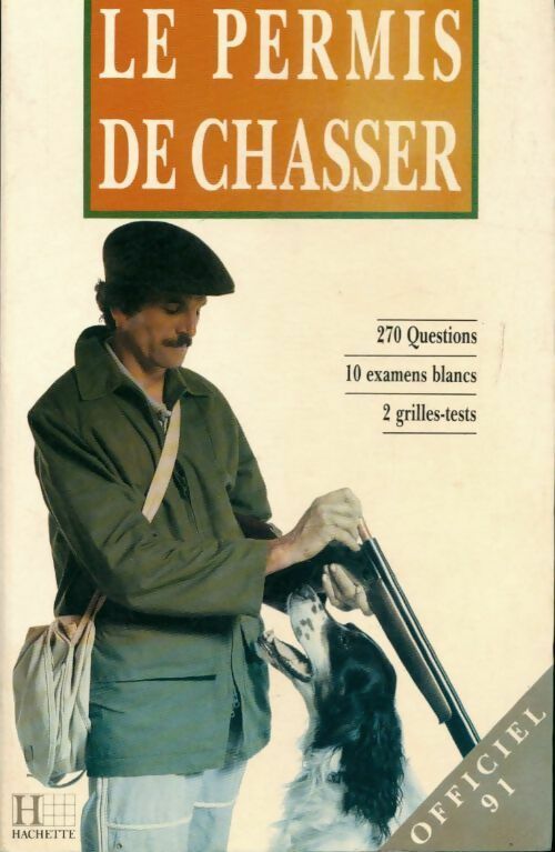 Le permis de chasser 1991 - Nicolas Noblet - Livre