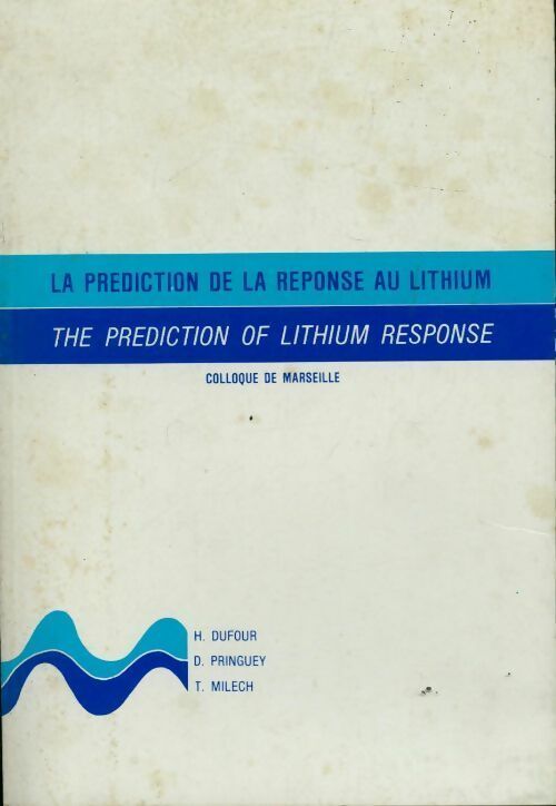 La prédiction de la réponse au lithium - Collectif - Livre