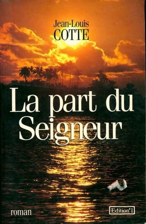 La part du seigneur - Jean-Louis Cotte - Livre