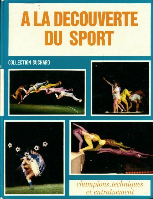 A la découverte du sport - Collectif - Livre