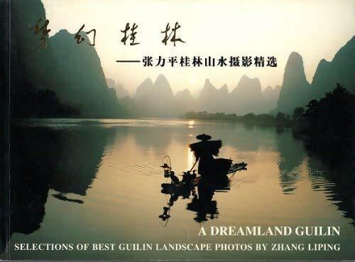 A dreamland Guilin - Zhang Liping - Livre