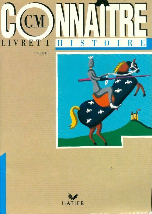 Histoire CM livret 1 - Collectif - Livre