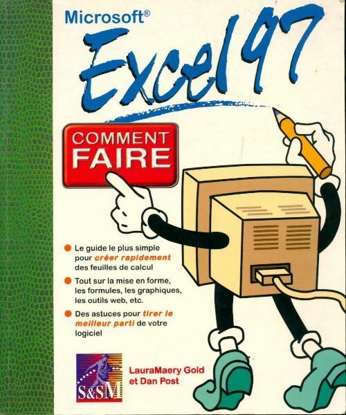Excel 97 - Laura Maery Gold, Dan Post - Livre