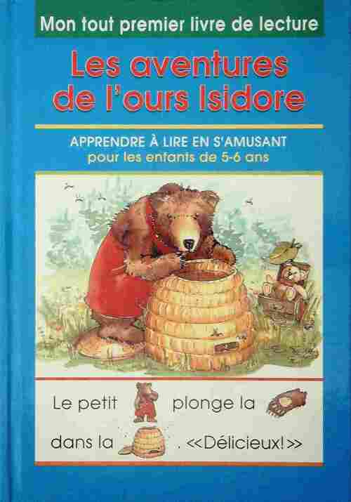 Les aventures de l'ours Isidore - Collectif - Livre