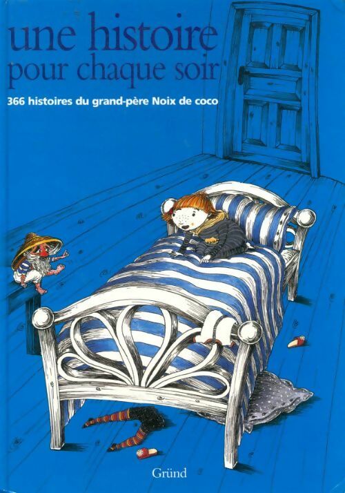Une histoire pour chaque soir : 366 histoires du grand-père noix de coco - Collectif - Livre
