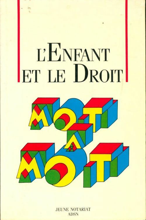 L'enfant et le droit - Collectif - Livre