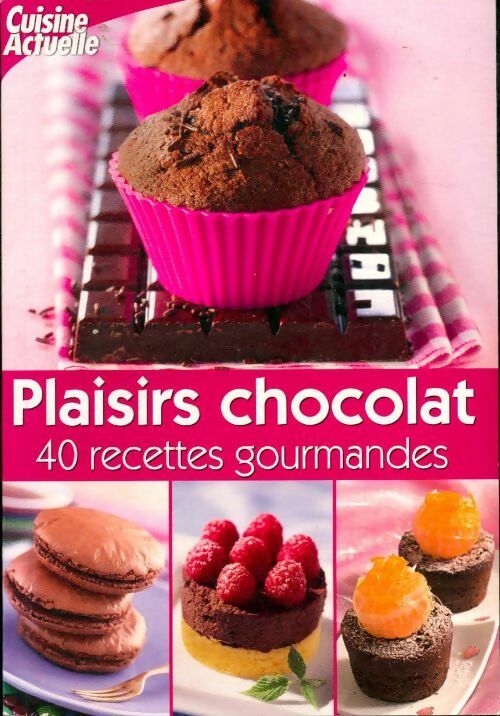 Plaisirs chocolat - Collectif - Livre
