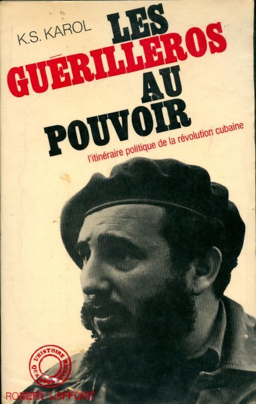 Les guérilleros au pouvoir - K.S. Karol - Livre