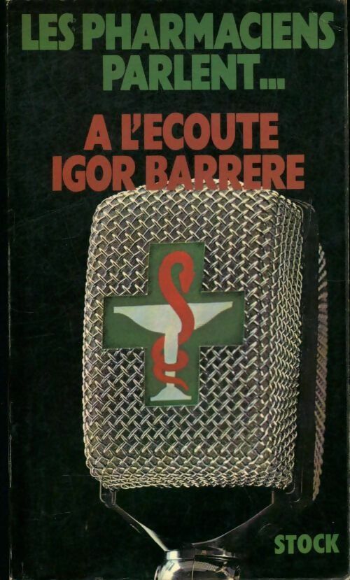 Les pharmaciens parlent - Collectif - Livre