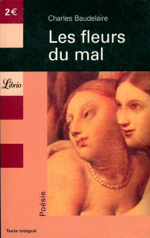 Les fleurs du mal - Charles Baudelaire - Livre