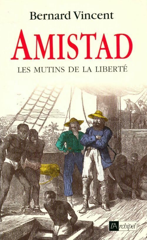 Amistad - Bernard Vincent - Livre