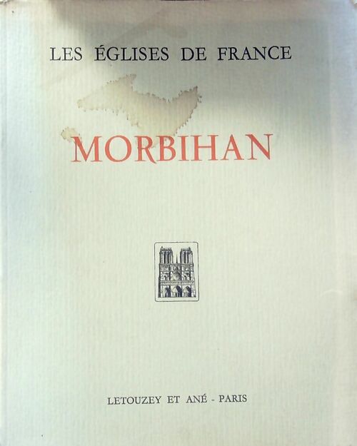 Les églises de France : Morbihan - Collectif - Livre
