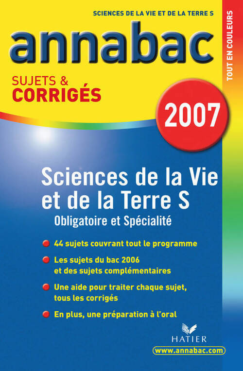 Sciences de la vie et de la terre Terminale S. Sujets et corrigés 2007 - Jacques Bergeron - Livre