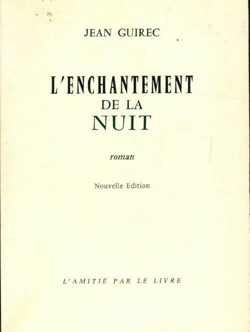 L'enchantement de la nuit - Jean Guirec - Livre