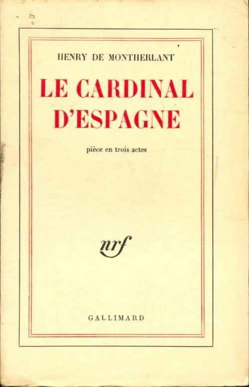 Le cardinal d'Espagne - Henry De Montherlant - Livre