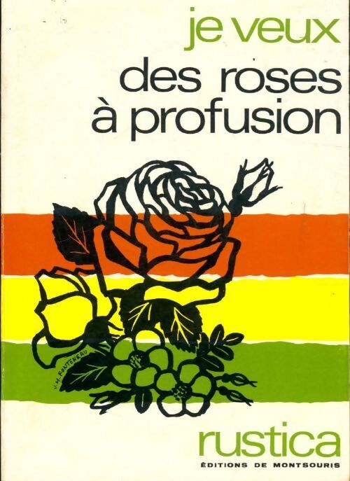 Je veux des roses à profusion - Collectif - Livre