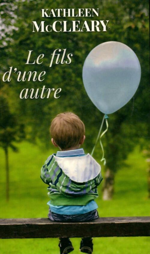 Le fils d'une autre - Kathleen McCleary - Livre
