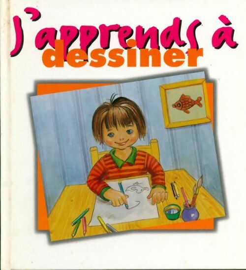 J'apprends à dessiner  - Inconnu - Livre