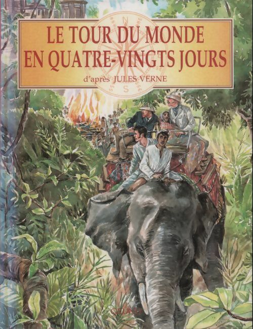 Le tour du monde en quatre-vingts jours - Hélène Varnoux - Livre