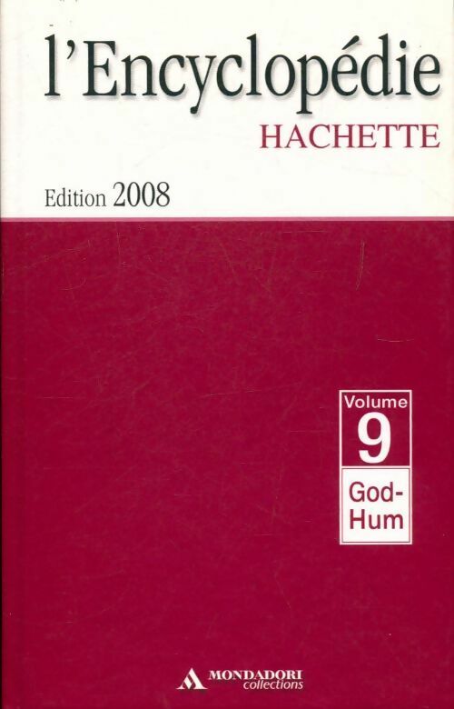 L'encyclopédie Hachette Tome IX : De Gos à Hum - Collectif - Livre