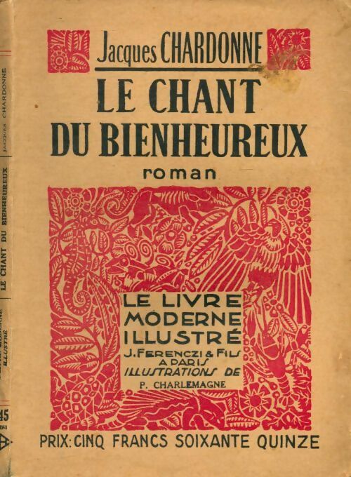 Le chant du bienheureux - Jacques Chardonne - Livre