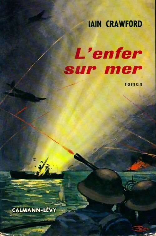 L'enfer sur mer - Iain Crawford - Livre