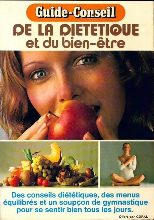 Guide-conseil de la diététique et du bien-être - Colette Bon - Livre