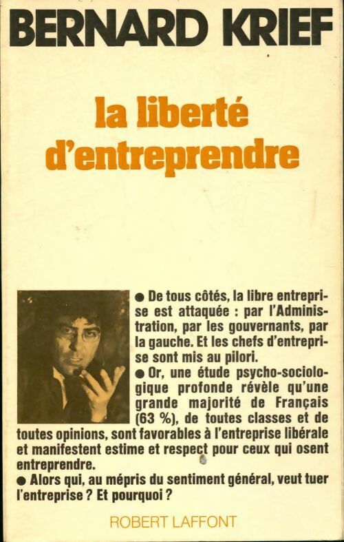 La liberté d'entreprendre - Bernard Krief - Livre