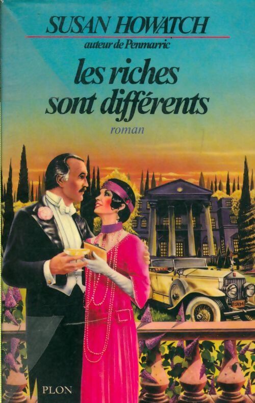 Les riches sont différents - Susan Howatch - Livre