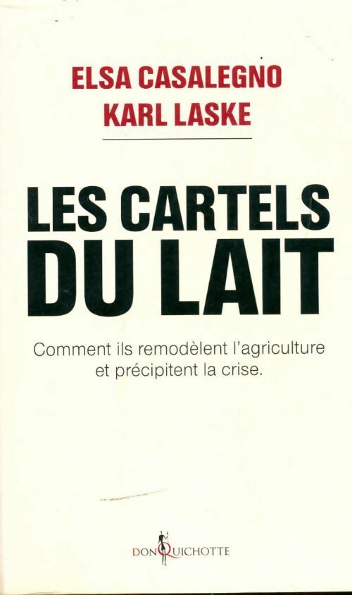 Les cartels du lait - Elsa Casalegno - Livre
