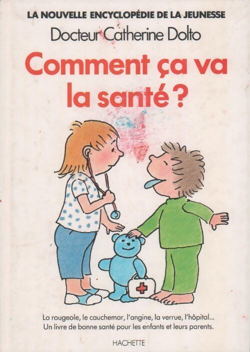 Comment ça va la santé ? - Catherine Dolto - Livre