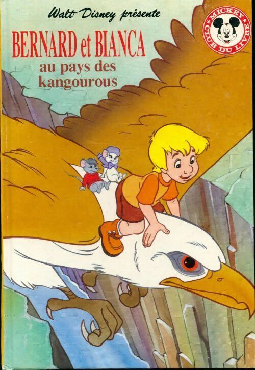 Bernard et Bianca au pays des kangourous - Walt Disney - Livre